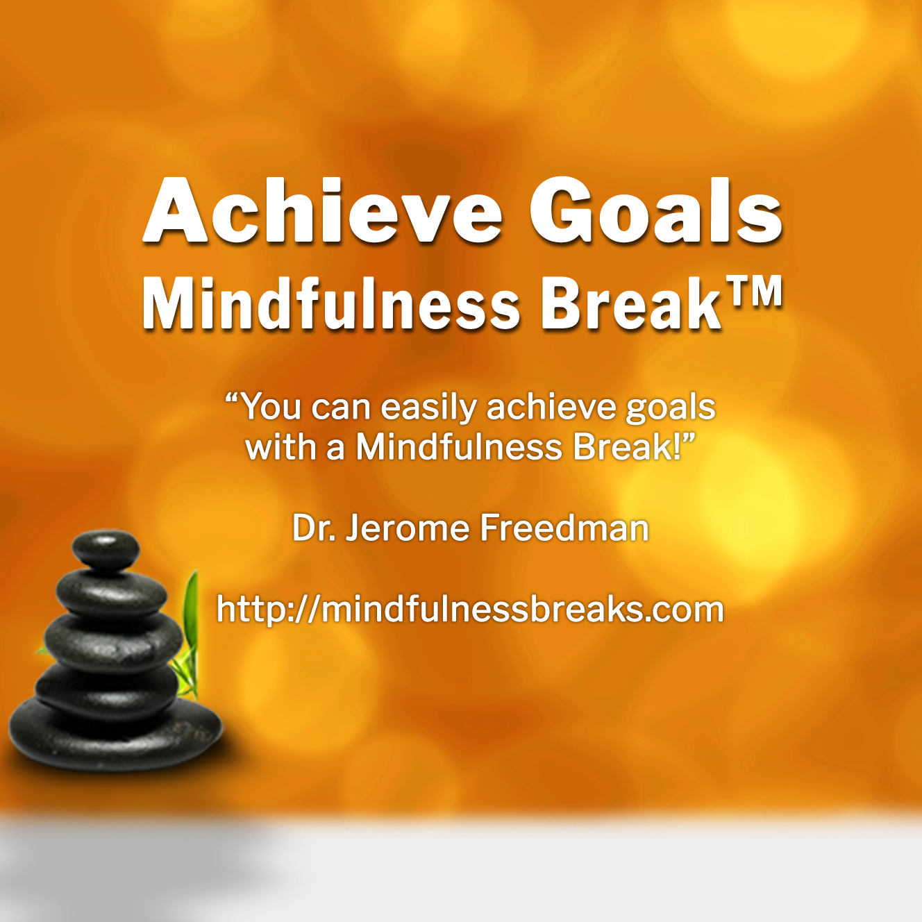 Achieve Goals Mindfulness Break